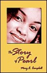 The Story of Pearl - Mary Campbell