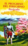 El Progreso del Peregrino (Ilustrado) - Juan Bunyan