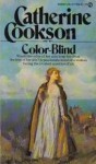 Color Blind - Catherine Cookson