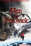 Men of Foxwick (The Foxwick Chronicles) - Cherie Reich