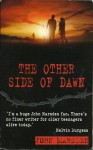 The Other Side Of Dawn (Tomorrow Series, #7) - John Marsden