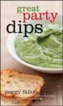 Great Party Dips - Peggy Fallon