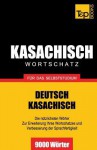 Kasachischer Wortschatz Fur Das Selbststudium - 9000 Worter - Andrey Taranov