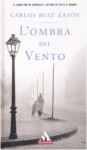 L'ombra del vento - Carlos Ruiz Zafón, Lia Sezzi