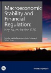Macroeconomic Stability and Financial Regulation: Key Issues for the G20 - Mathias Dewatripont, Xavier Freixas, Richard Portes
