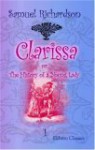 Clarissa; Or, The History Of A Young Lady: Volume 1 (of 9) - Samuel Richardson