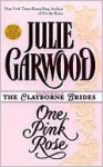 One Pink Rose - Julie Garwood