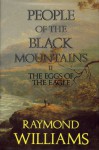 People Of The Black Mountains Vol.Ii: The Eggs of The Eagle: The Eggs of the Eagle v. 2 - Raymond Williams