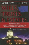 Your Washington Wills, Trusts, & Estates Explained Simply: Important Information You Need to Know for Washington Residents - Linda C. Ashar