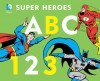 My Super Concepts Book: Colors, Counting and More with Super Heroes - David Katz