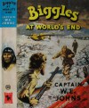 Biggles at World's End - W.E. Johns