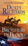 Brothers in Blood: a Byrnes Family Ranch Western - Dusty Richards