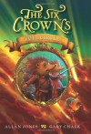 The Six Crowns: Full Circle - Allan Jones