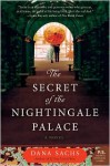 The Secret of the Nightingale Palace - Dana Sachs