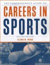 The Comprehensive Guide to Careers in Sports - Wong, Glenn M. Wong