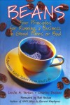 Beans: Four Principles for Running a Business in Good Times or Bad - Leslie Yerkes, Charles Decker, Bob Nelson