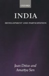 India: Development and Participation - Jean Drxe8ze, Amartya Sen