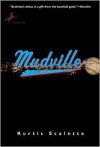 Mudville - Kurtis Scaletta