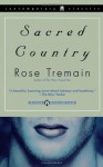 Sacred Country - Rose Tremain, Julie Rubenstein