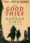 The Good Thief - Hannah Tinti, William Dufris