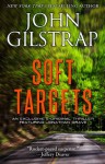 Soft Targets - John Gilstrap