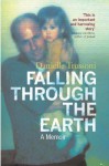 Falling Through the Earth - Danielle Trussoni