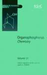 Organophosphorus Chemistry: Volume 31 - Royal Society of Chemistry, J.C. Tebby, B.J. Walker, C. Dennis Hall, Robert Slinn, Royal Society of Chemistry, John C Tebby