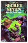 Look Out, Secret Seven (Enid Blyton's The Secret Seven Series Ii) - Enid Blyton