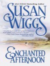 Enchanted Afternoon (Calhoun Chronicles) - Susan Wiggs