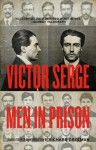 Men in Prison - Victor Serge, Richard Greeman