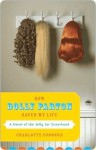 How Dolly Parton Saved My Life: A Novel of the Jelly Jar Sisterhood - Charlotte Connors