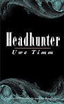 Headhunter - Uwe Timm