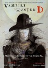 Vampire Hunter D Volume 7: Mysterious Journey to the North Sea, Part 1 - Hideyuki Kikuchi, Yoshitaka Amano