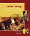 Critical Thinking: Tools for Taking Charge of Your Learning and Your Life (2nd Edition) - Richard Paul, Linda Elder