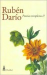 Poesias Completas II - Rubén Darío