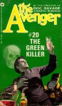 The Green Killer - Kenneth Robeson, Paul Ernst