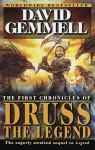 The First Chronicles of Druss the Legend (Drenai Tales, #6) - David Gemmell