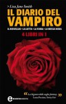 Il diario del vampiro. Il risveglio - La lotta - La furia - La messa nera - L.J. Smith, Valeria Gorla, Daniela Di Falco