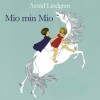 Mio, min Mio - Astrid Lindgren