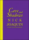 Cave and Shadows - Nick Joaquín