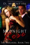 Midnight Rose (The Watchers, Book 2) - D. McEntire