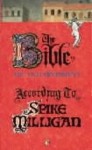 The Bible the Old Testament According to Spike Milligan - Spike Milligan