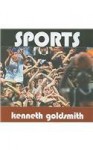 Sports - Kenneth Goldsmith