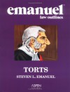 Torts (Emanuel Law Outlines) - Steven L. Emanuel