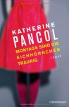 Montags sind die Eichhörnchen traurig - Katherine Pancol