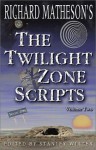 The Twilight Zone Scripts (Volume 2) - Richard Matheson, Stanley Wiater