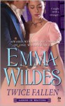 Twice Fallen (Ladies in Waiting #2) - Emma Wildes