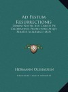 Ad Festum Resurrectionis: Domini Nostri Jesu Christi Pie Celebrandum Prorectoris Atque Senatus Academici (1835) - Hermann Olshausen