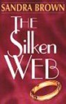 The Silken Web - Sandra Brown