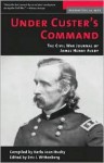 Under Custer's Command: The Civil War Journal of James Henry Avery - Eric J. Wittenberg